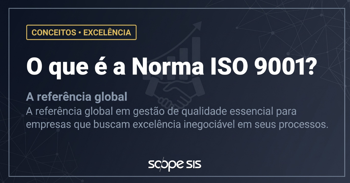 O que é a norma ISO 9001?
