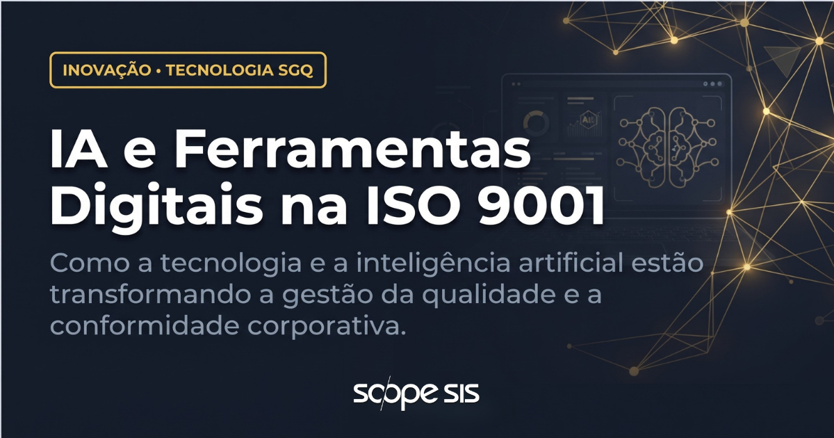 Como a Nova ISO 9001 Impacta o Uso de IA e Ferramentas Digitais em 2026